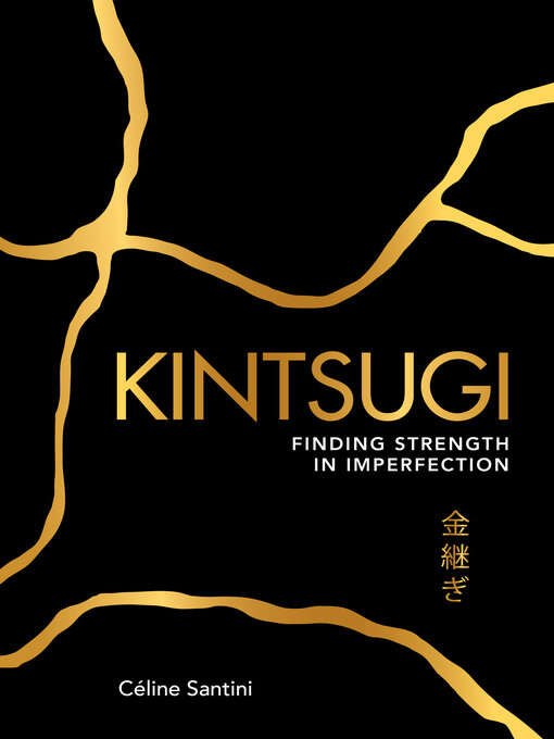 Title details for Kintsugi by Céline Santini - Available